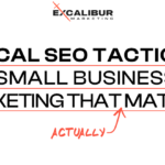 8 Local SEO Tactics for Small Business Marketing That Actually Matter