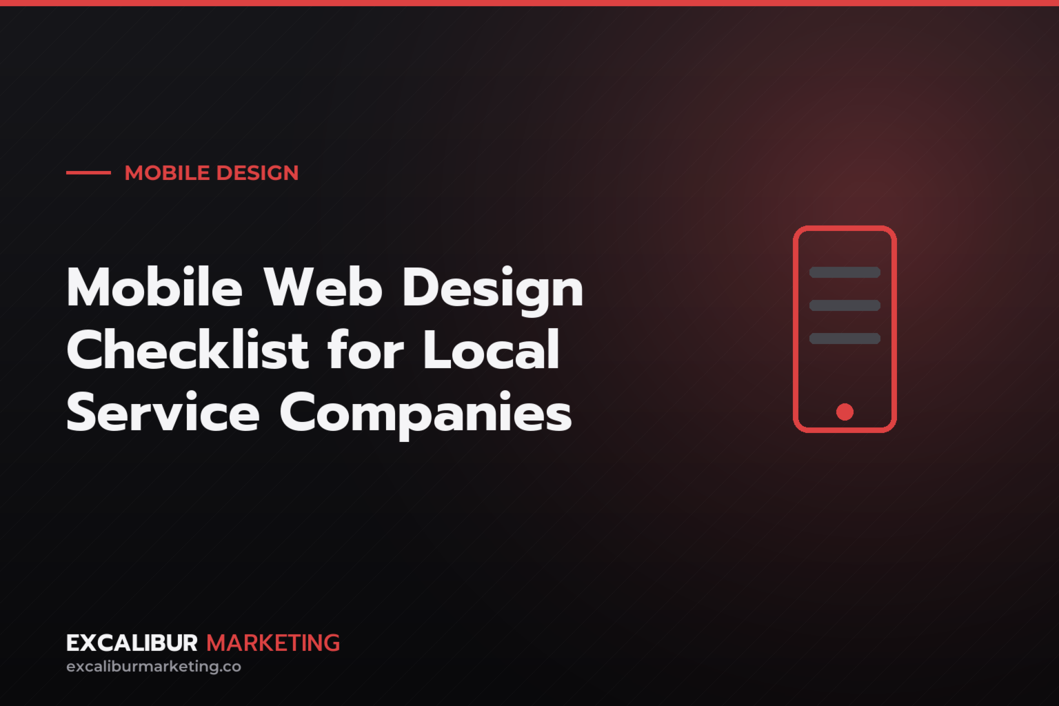 Mobile Web Design Checklist for Local Service Companies — Excalibur Marketing