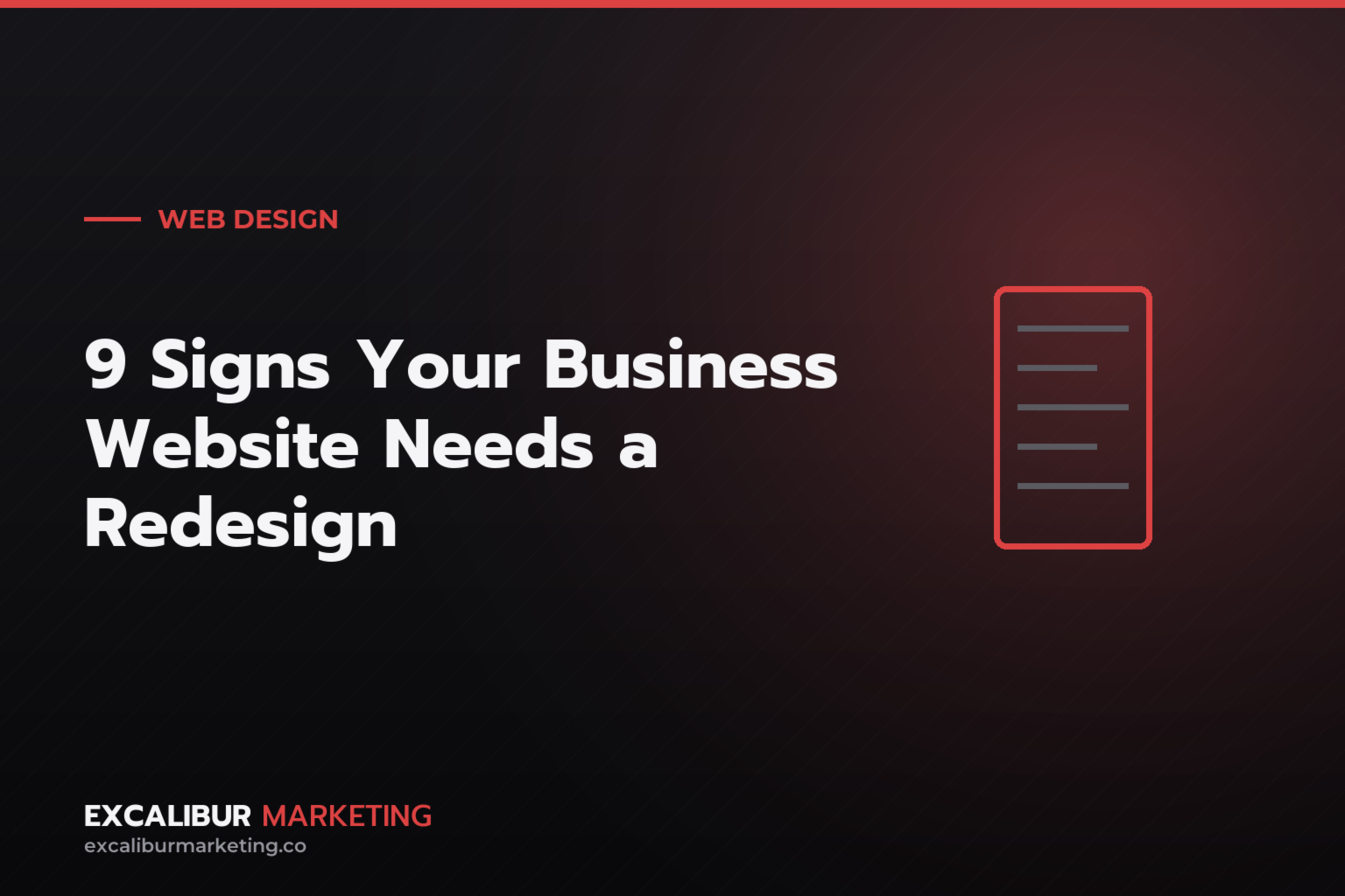 9 Signs Your Business Website Needs a Redesign — Excalibur Marketing